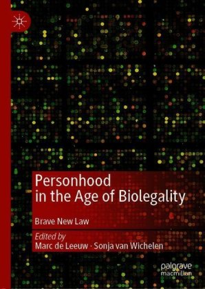 Personhood in the Age of Biolegality