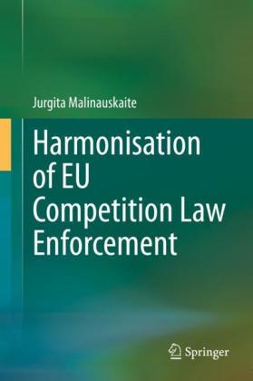 Harmonisation of EU Competition Law Enforcement