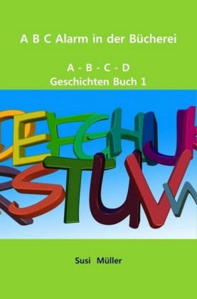 A B C Alarm in der Bücherei
