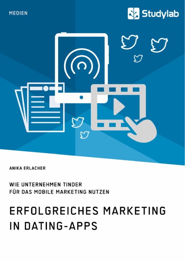 Erfolgreiches Marketing in Dating-Apps. Wie Unternehmen Tinder für das Mobile Marketing nutzen main product photo