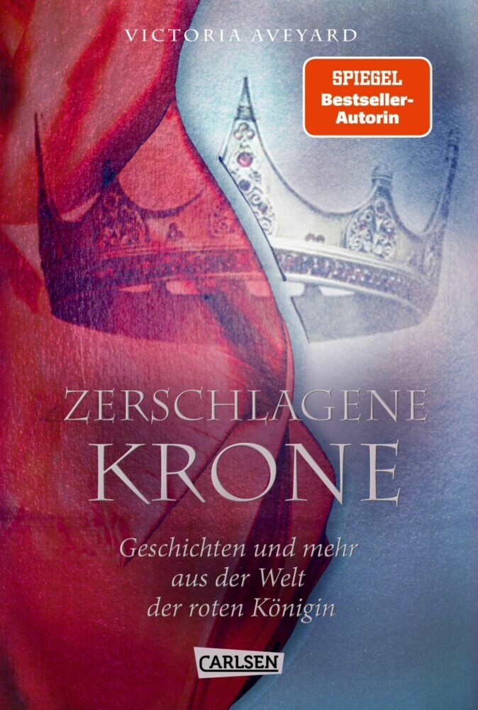 Zerschlagene Krone - Geschichten und mehr aus der Welt der roten Königin (Die Farben des Blutes 5) main product photo
