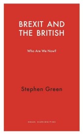 Brexit and the British: Who do we thing we are?