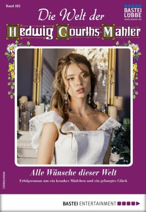 Die Welt der Hedwig Courths-Mahler 482