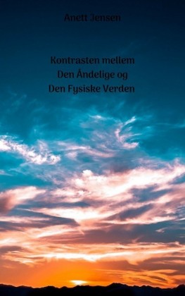 Kontrasten mellem Den Åndelige og Den Fysiske Verden