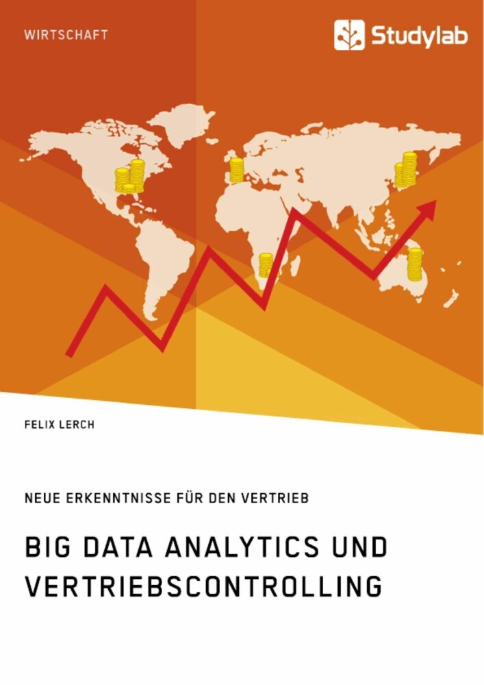 Big Data Analytics und Vertriebscontrolling. Neue Erkenntnisse für den Vertrieb main product photo