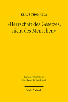 'Herrschaft des Gesetzes, nicht des Menschen'