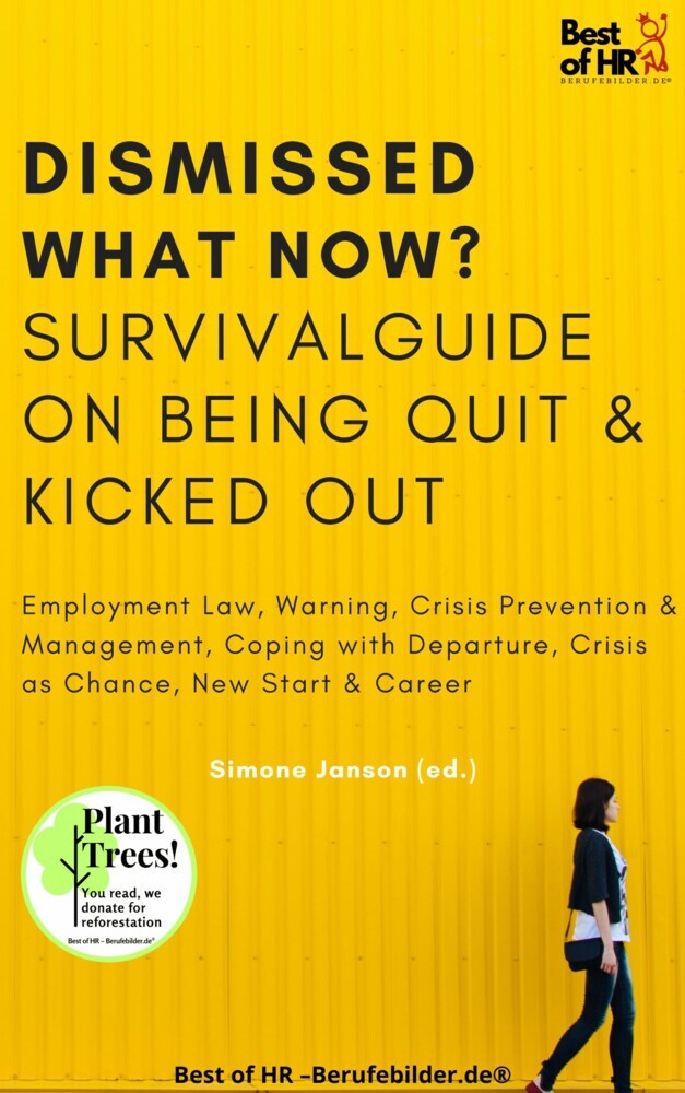 Dismissed what now? Survival Guide on Being Quit & Kicked Out main product photo