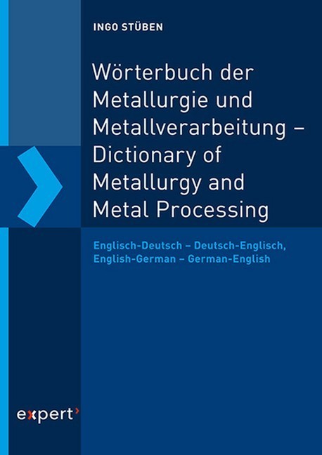 Wörterbuch der Metallurgie und Metallverarbeitung - Dictionary of Metallurgy and Metal Processing main product photo