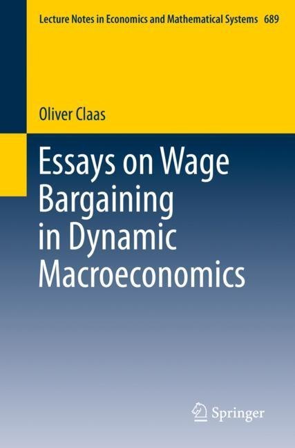 Essays on Wage Bargaining in Dynamic Macroeconomics main product photo