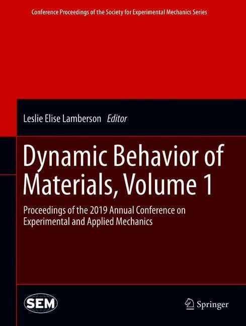 Dynamic Behavior of Materials, Volume 1 main product photo