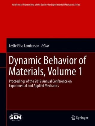 Dynamic Behavior of Materials, Volume 1