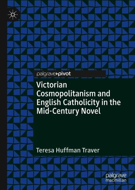 Victorian Cosmopolitanism and English Catholicity in the Mid-Century Novel main product photo