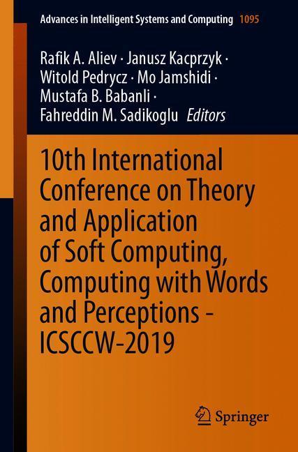 10th International Conference on Theory and Application of Soft Computing, Computing with Words and Perceptions - ICSCCW-2019 main product photo
