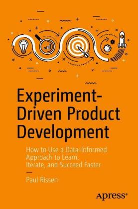 Experiment-Driven Product Development