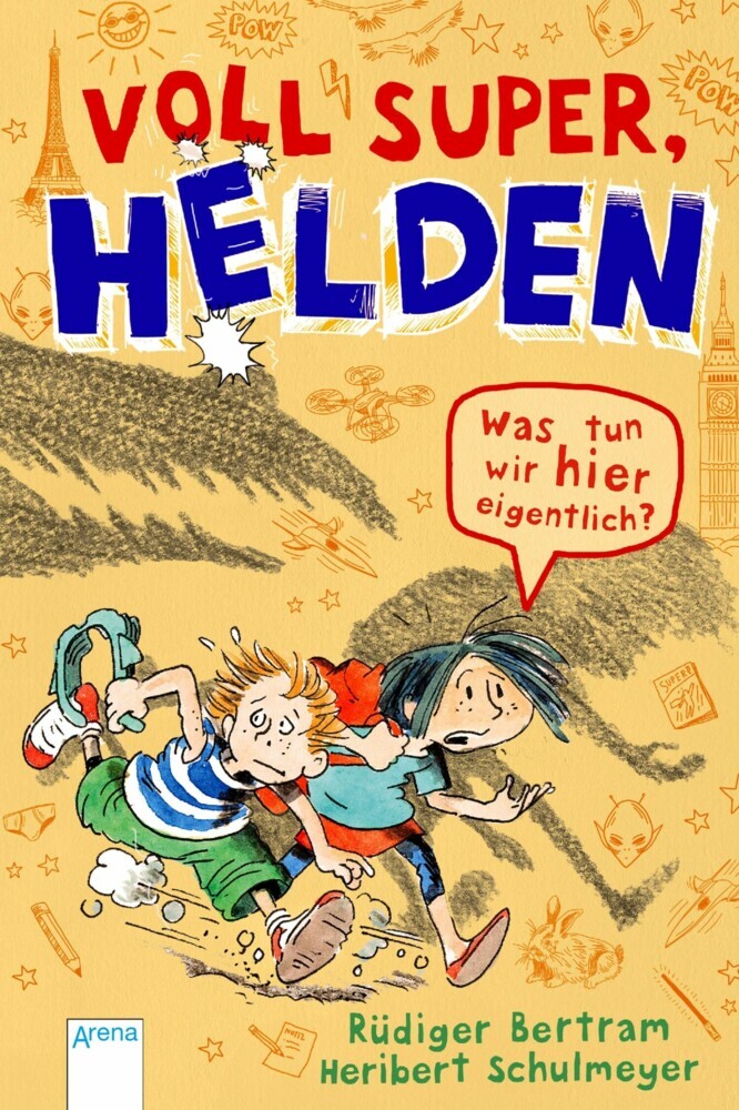 Voll super, Helden (2). Was tun wir hier eigentlich? main product photo