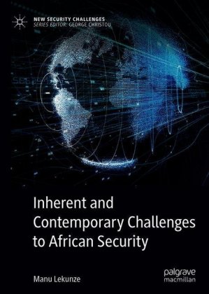 Inherent and Contemporary Challenges to African Security