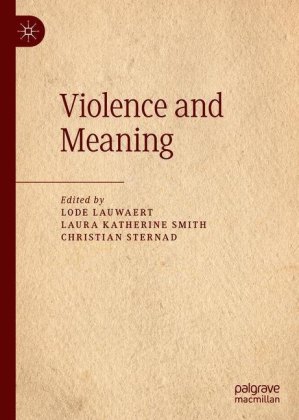 Violence and Meaning