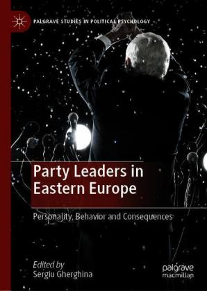 Party Leaders in Eastern Europe