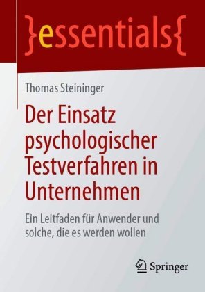 Der Einsatz psychologischer Testverfahren in Unternehmen