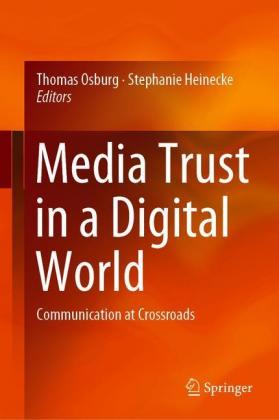 Media Trust in a Digital World