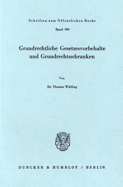 Grundrechtliche Gesetzesvorbehalte und Grundrechtsschranken. main product photo