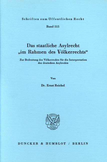 Das staatliche Asylrecht »im Rahmen des Völkerrechts«. main product photo