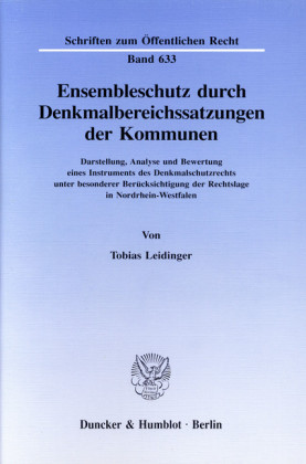 Ensembleschutz durch Denkmalbereichssatzungen der Kommunen.