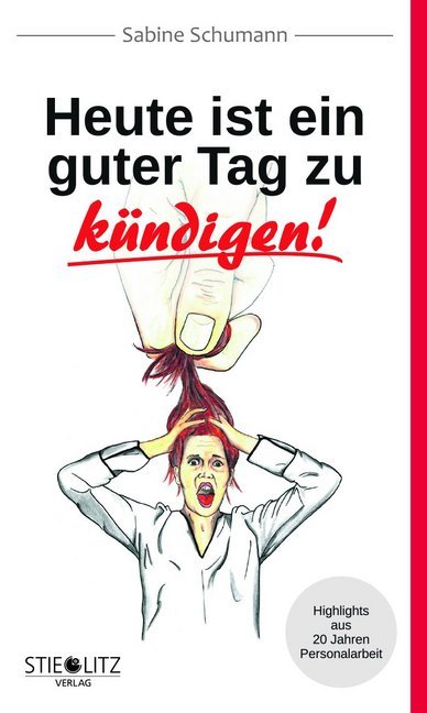 Heute ist ein guter Tag zu kündigen! main product photo