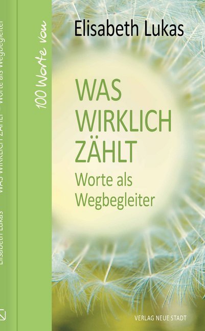 Was wirklich zählt - Worte als Wegbegleiter main product photo