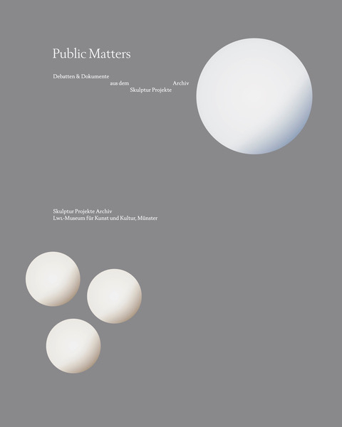 Public Matters. Debatten & Dokumente aus dem Skulptur Projekte Archiv main product photo