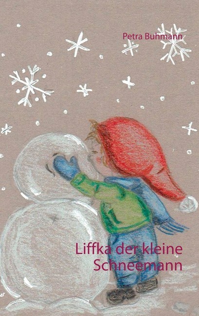 Liffka der kleine Schneemann main product photo