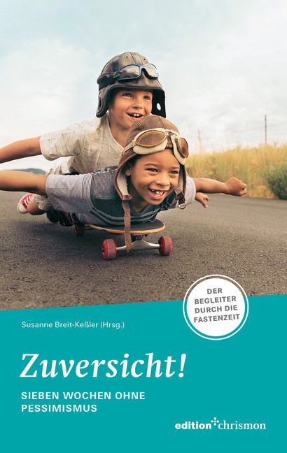 Zuversicht! Sieben Wochen ohne Pessimismus main product photo