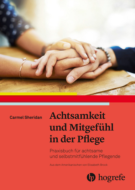 Achtsamkeit und Mitgefühl in der Pflege main product photo