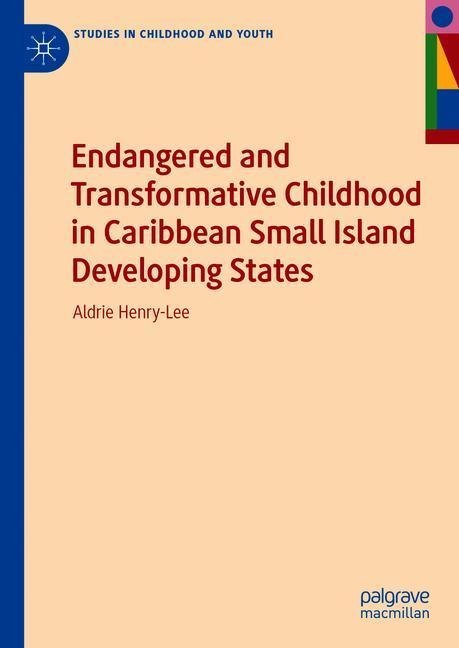 Endangered and Transformative Childhood in Caribbean Small Island Developing States main product photo