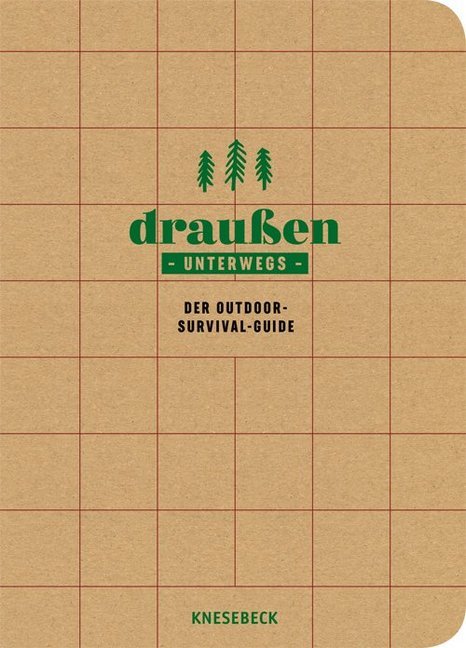 Draußen unterwegs - Der Outdoor-Survival-Guide main product photo