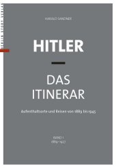 Hitler - Das Itinerar, Band I (Taschenbuch)