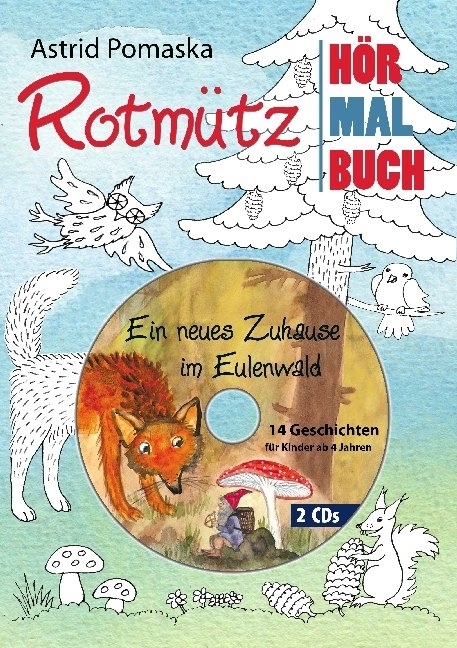 Rotmütz - Ein neues Zuhause im Eulenwald, m. 2 Audio-CD main product photo