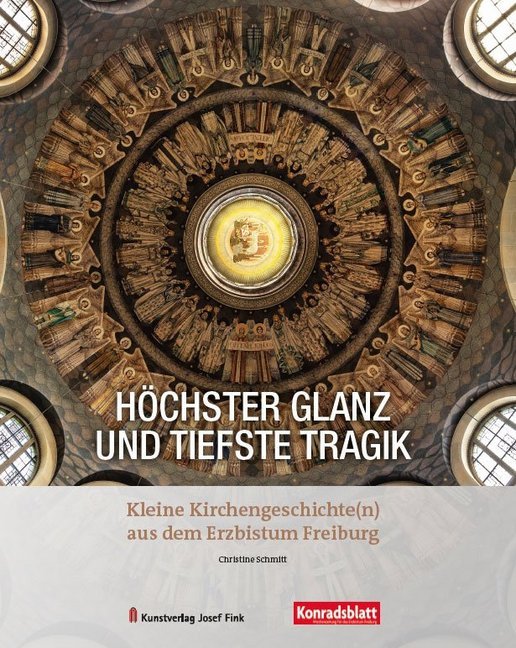 Höchster Glanz und tiefste Tragik - Kleine Kirchengeschichte(n) aus dem Erzbistum Freiburg main product photo