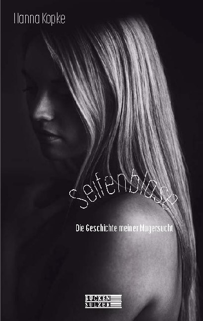 Seifenblase - Die Geschichte meiner Magersucht main product photo