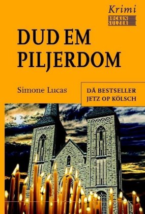 Dud em Piljerdom - Kölsche Ausgabe