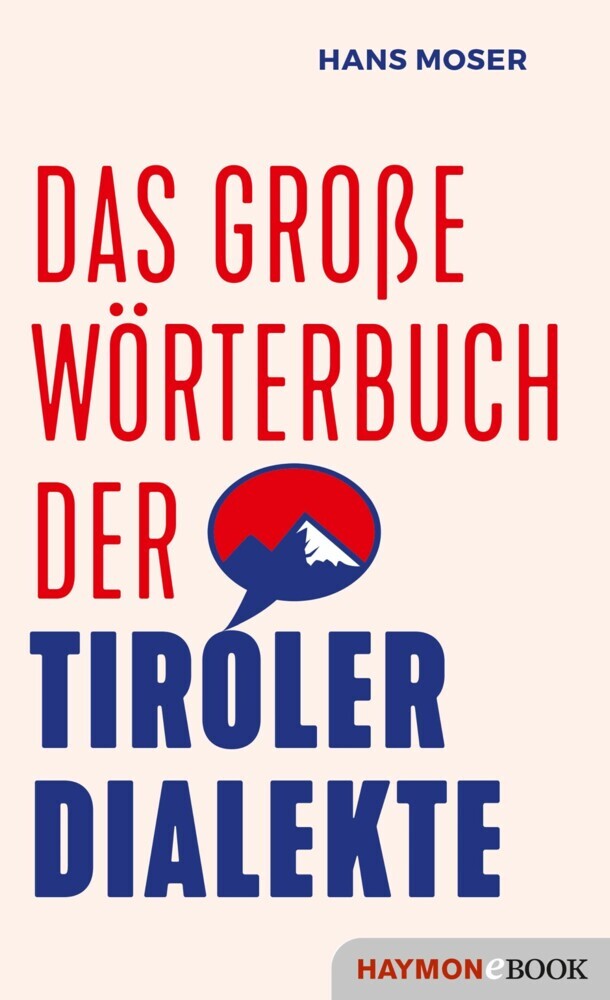 Das große Wörterbuch der Tiroler Dialekte main product photo