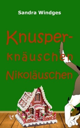 Knusperknäuschen Nikoläuschen
