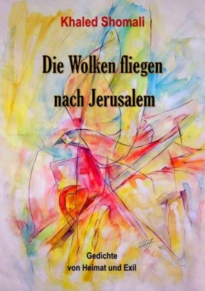 Die Wolken fliegen nach Jerusalem