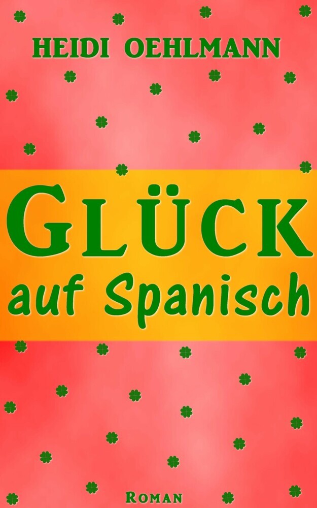 Glück auf Spanisch main product photo
