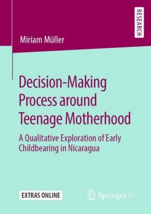 Decision-Making Process around Teenage Motherhood