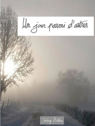 Un jour parmi d&apos;autres...
