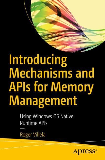 Introducing Mechanisms and APIs for Memory Management main product photo