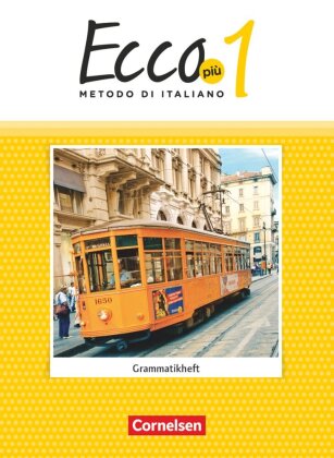 Ecco - Italienisch für Gymnasien - Italienisch als 3. Fremdsprache - Ecco Più - Ausgabe 2020 - Band 1. Bd.1