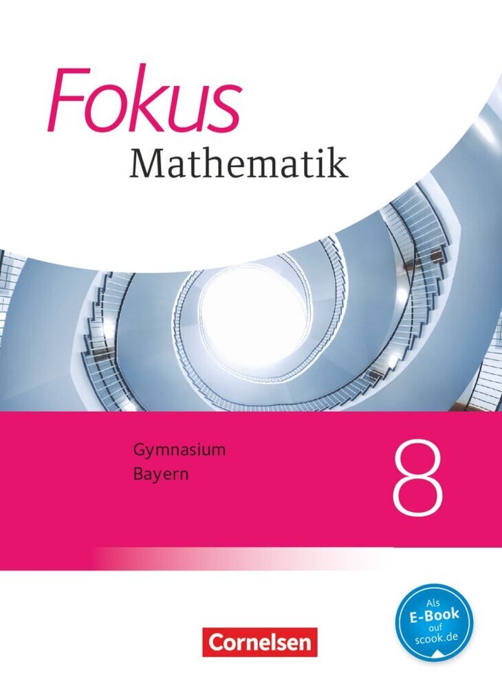 Fokus Mathematik - Bayern - Ausgabe 2017 - 8. Jahrgangsstufe main product photo