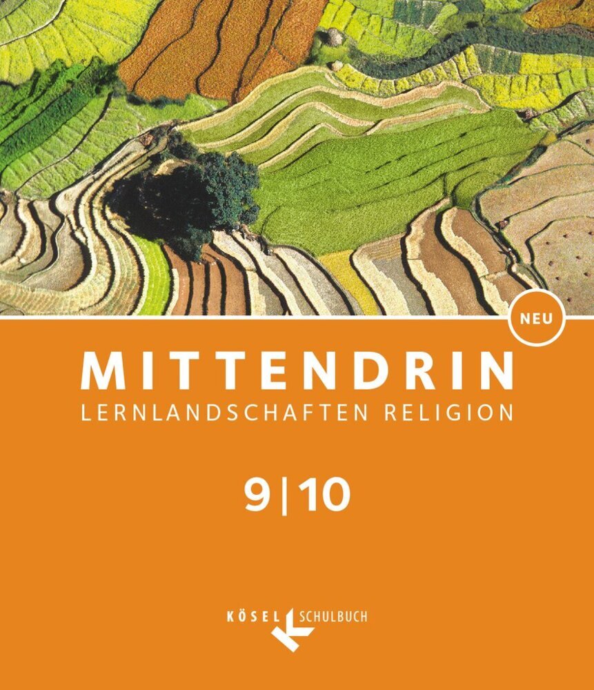 Mittendrin - Unterrichtswerk für katholische Religionslehre - Lernlandschaften Religion Gymnasium/ Sekundarstufe I - Baden-Württemberg und Niedersachsen - Neubearbeitung - Band 3: 9./10. Schuljahr main product photo
